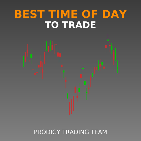 Best Time of Day to Trade Stocks | Prodigy Trading Team