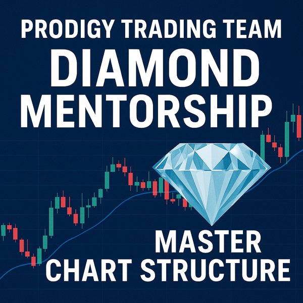The Power of Mentorship in Trading | Learn to Trade with Prodigy Diamond Mentorship