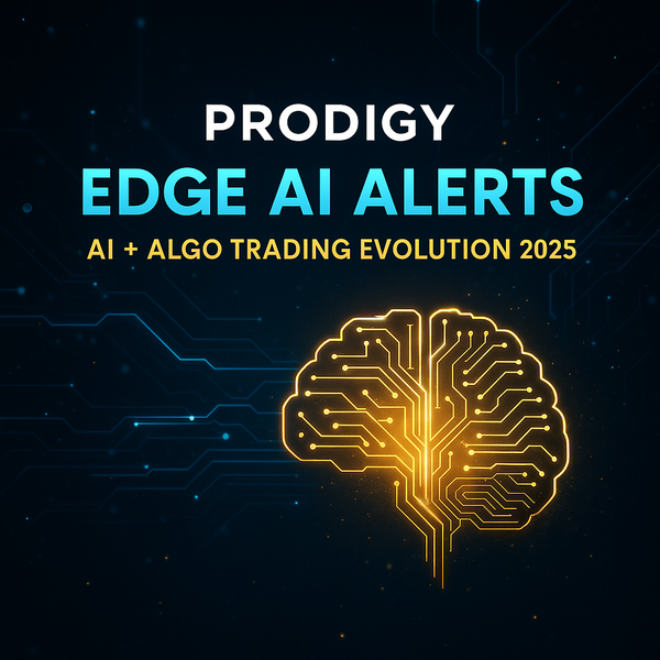 AI-Powered Algos: How Prodigy Edge AI Alerts Are Redefining Real-Time Trading in 2025